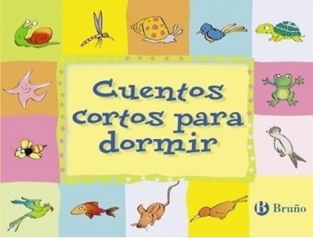 Libro bruño cuentos cortos para dormir tapa cartone 544 paginas 210x160 mm